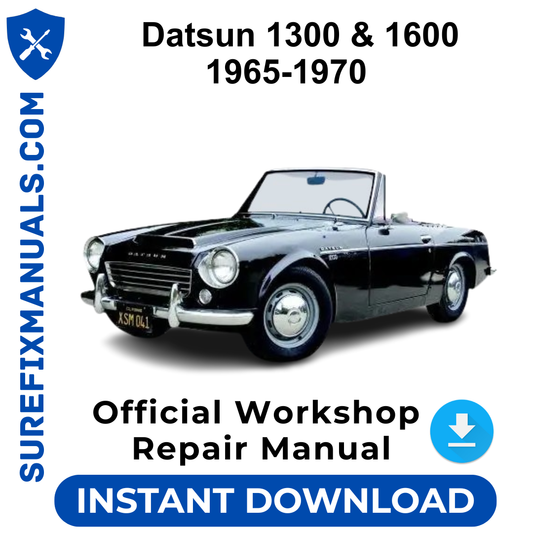 Datsun 1300 & 1600 1965-1970 Official Workshop Repair Manual