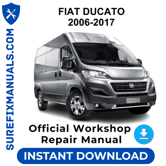 FIAT DUCATO 2006 - 2017 Official Workshop Repair Manual