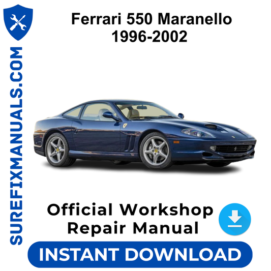 Ferrari 550 Maranello 1996-2002 Official Workshop Repair Manual