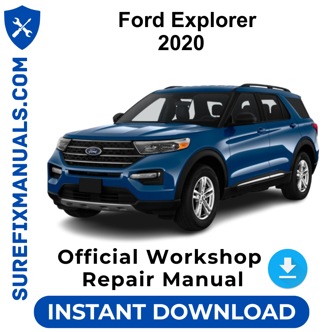 Ford Explorer 2020 Official Workshop Repair Manual