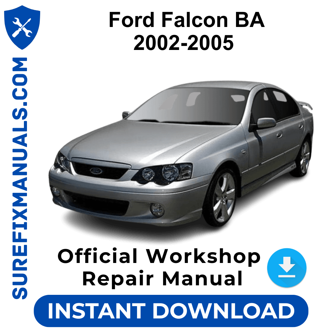 Ford Falcon BA 2002-2005 Official Workshop Repair Manual