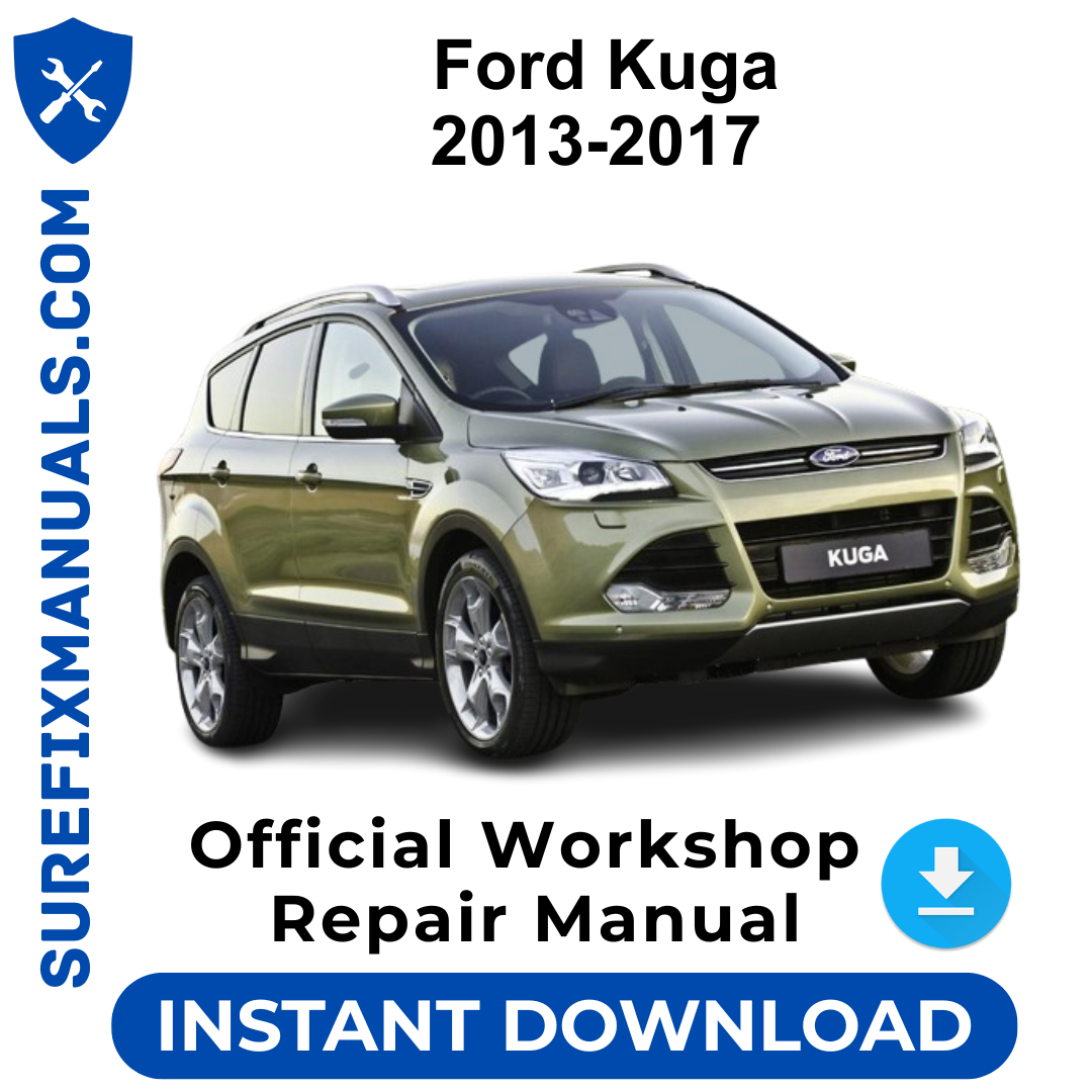 Ford Kuga 2013-2017 Official Workshop Repair Manual