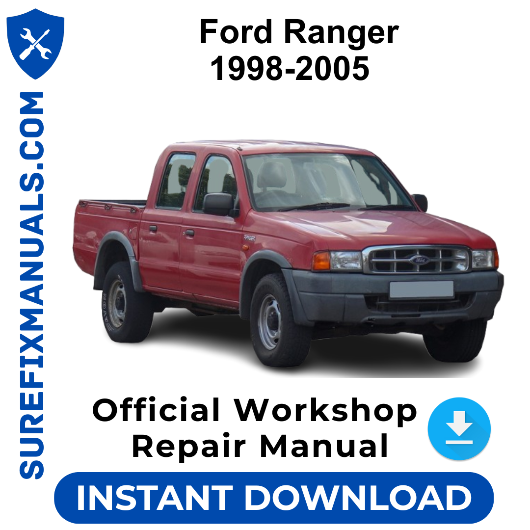 Ford Ranger 1998-2005 Official Workshop Repair Manual