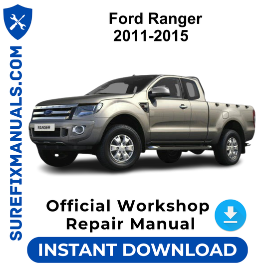 Ford Ranger 2011-2015 Official Workshop Repair Manual