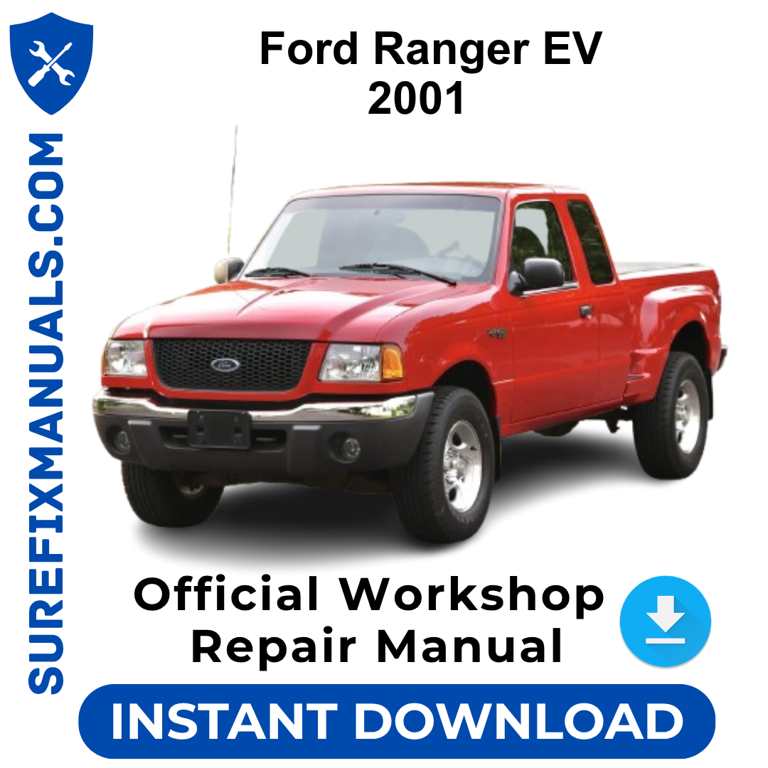 Ford Ranger EV 2001 Official Workshop Repair Manual