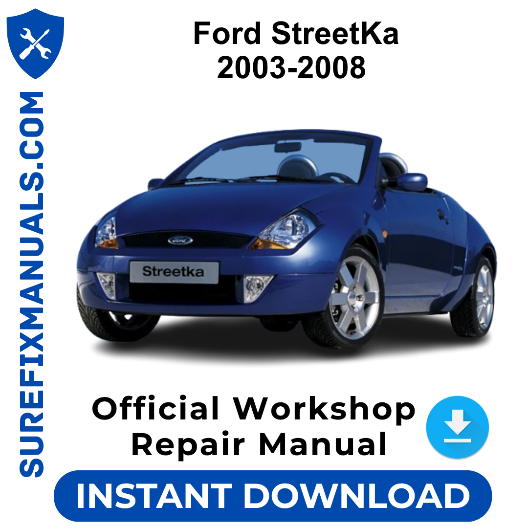 Ford StreetKa 2003-2008 Official Workshop Repair Manual