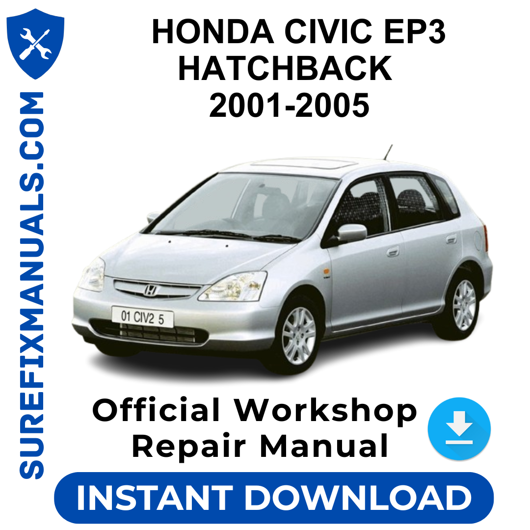 HONDA CIVIC EP3 HATCHBACK 2001-2005 Official Workshop Repair Manual