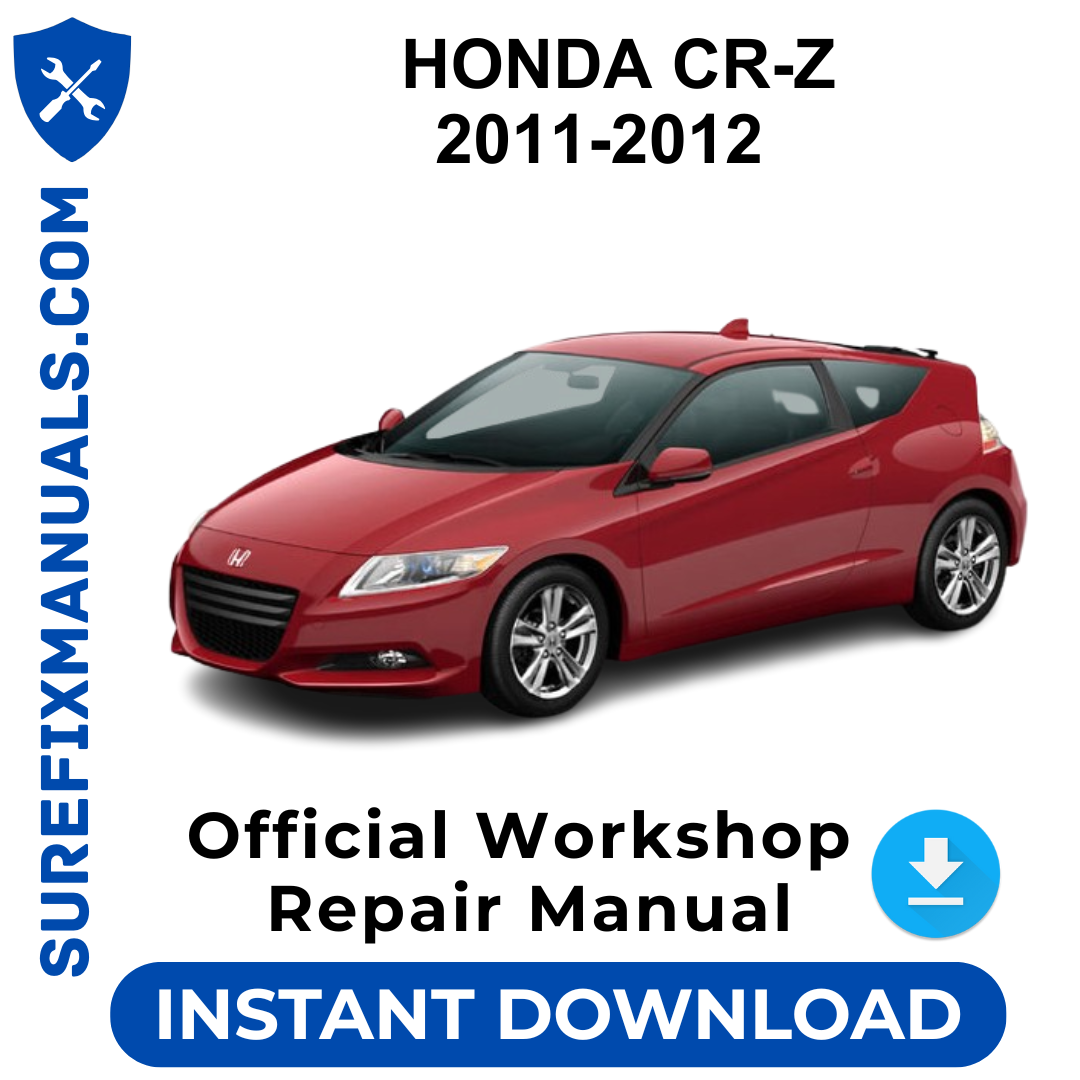 HONDA CR-Z 2011-2012 Official Workshop Repair Manual