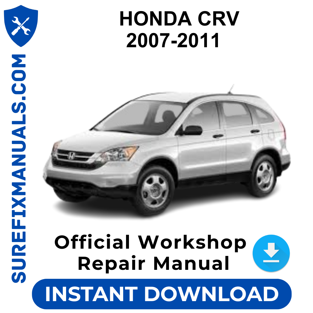 HONDA CRV 2007-2011 Official Workshop Repair Manual