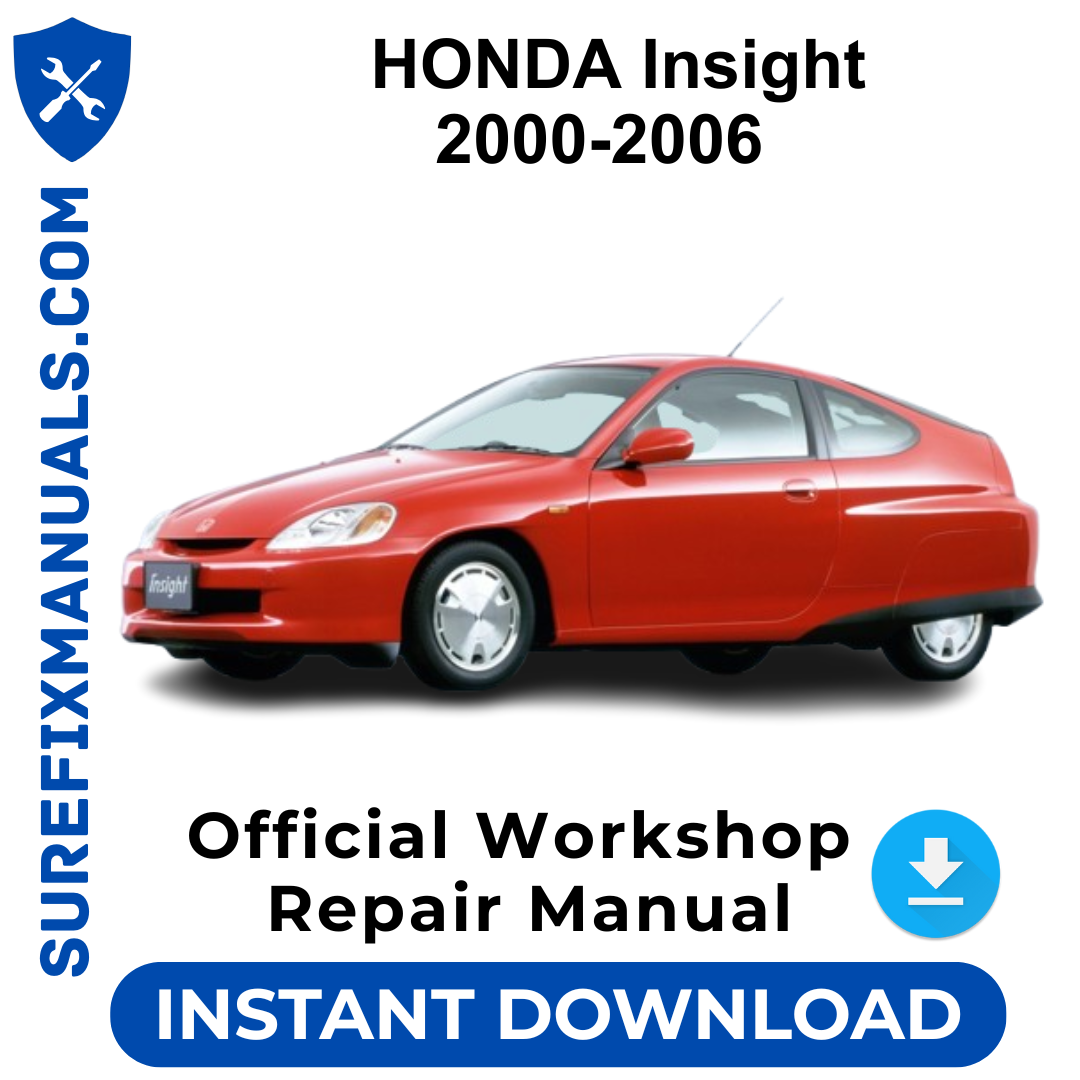 HONDA Insight 2000-2006 Official Workshop Repair Manual