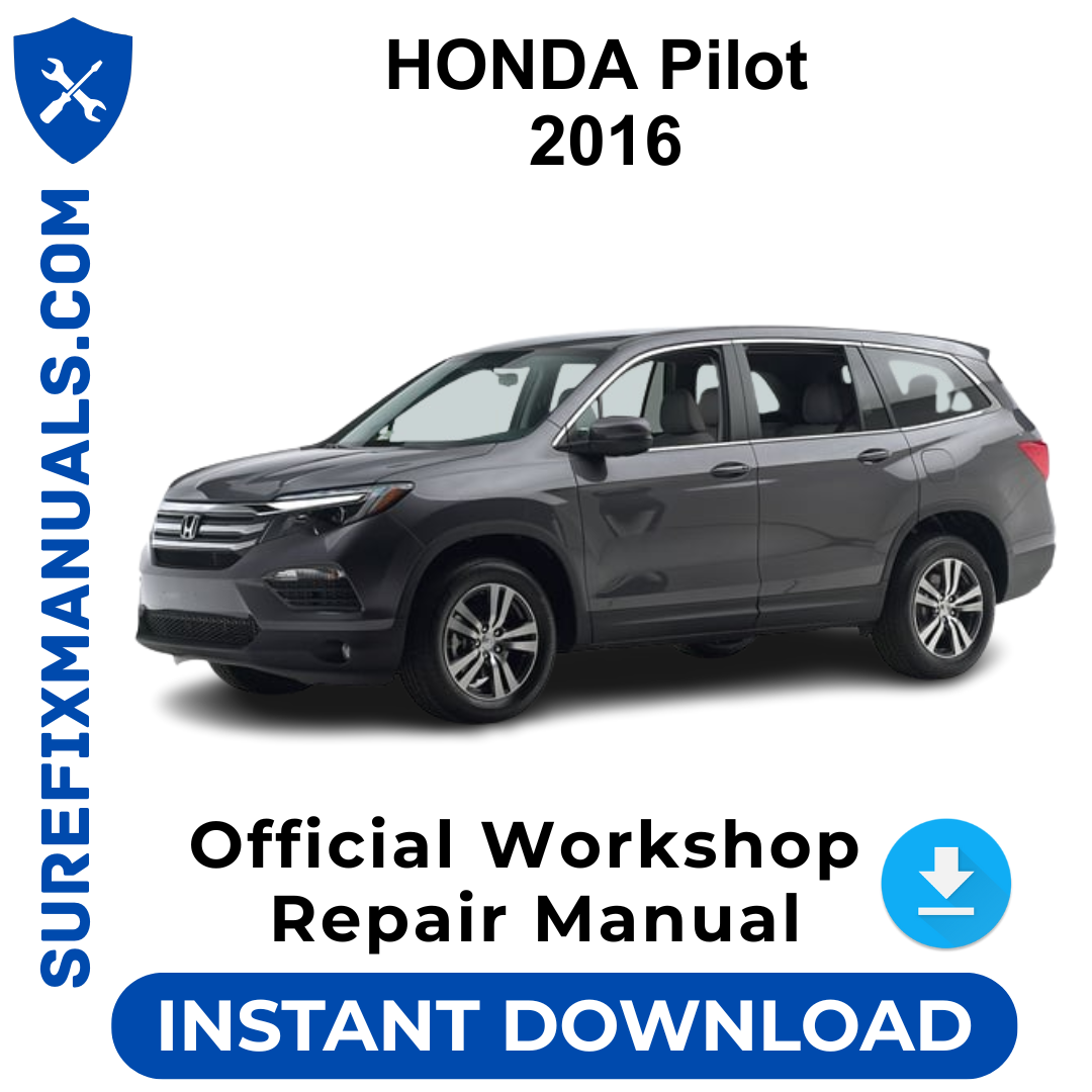 HONDA Pilot 2016 Official Workshop Repair Manual