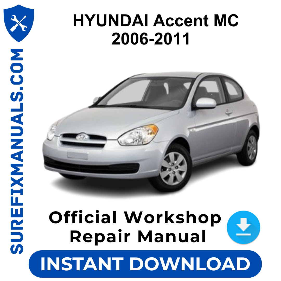 HYUNDAI Accent MC 2006-2011 Official Workshop Repair Manual