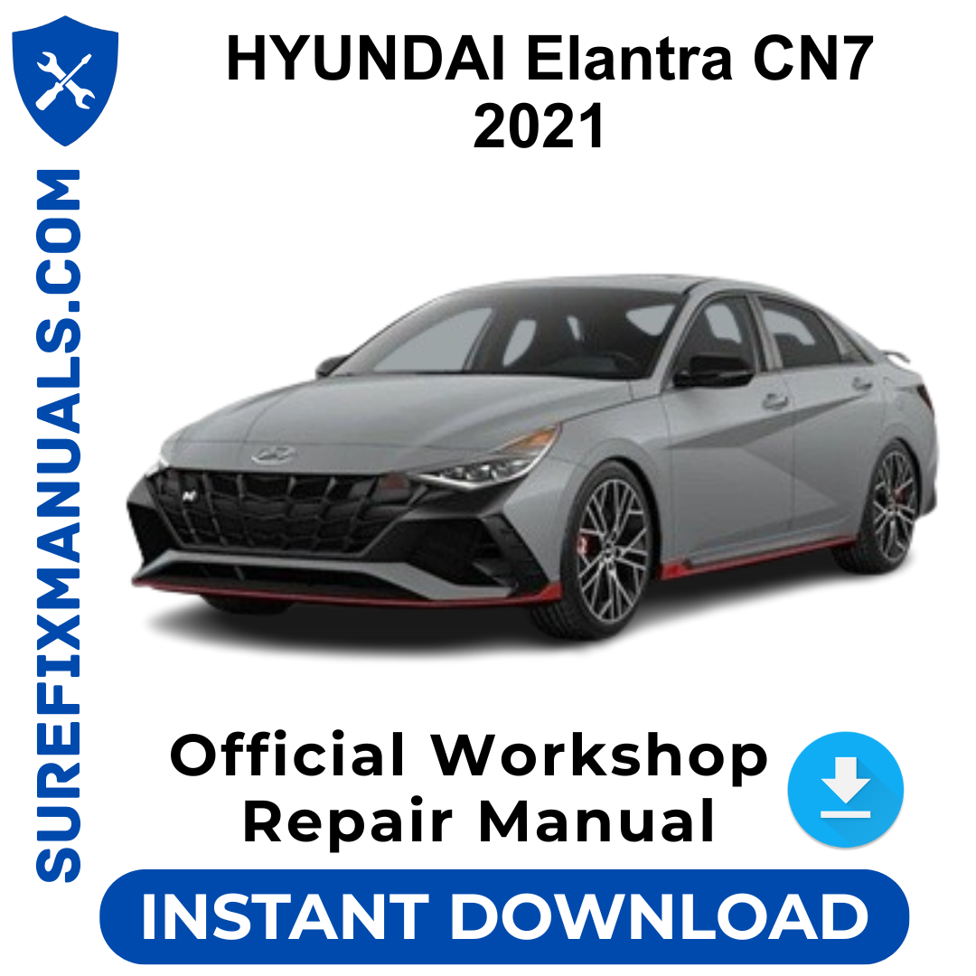 HYUNDAI Elantra CN7 2021 Official Workshop Repair Manual