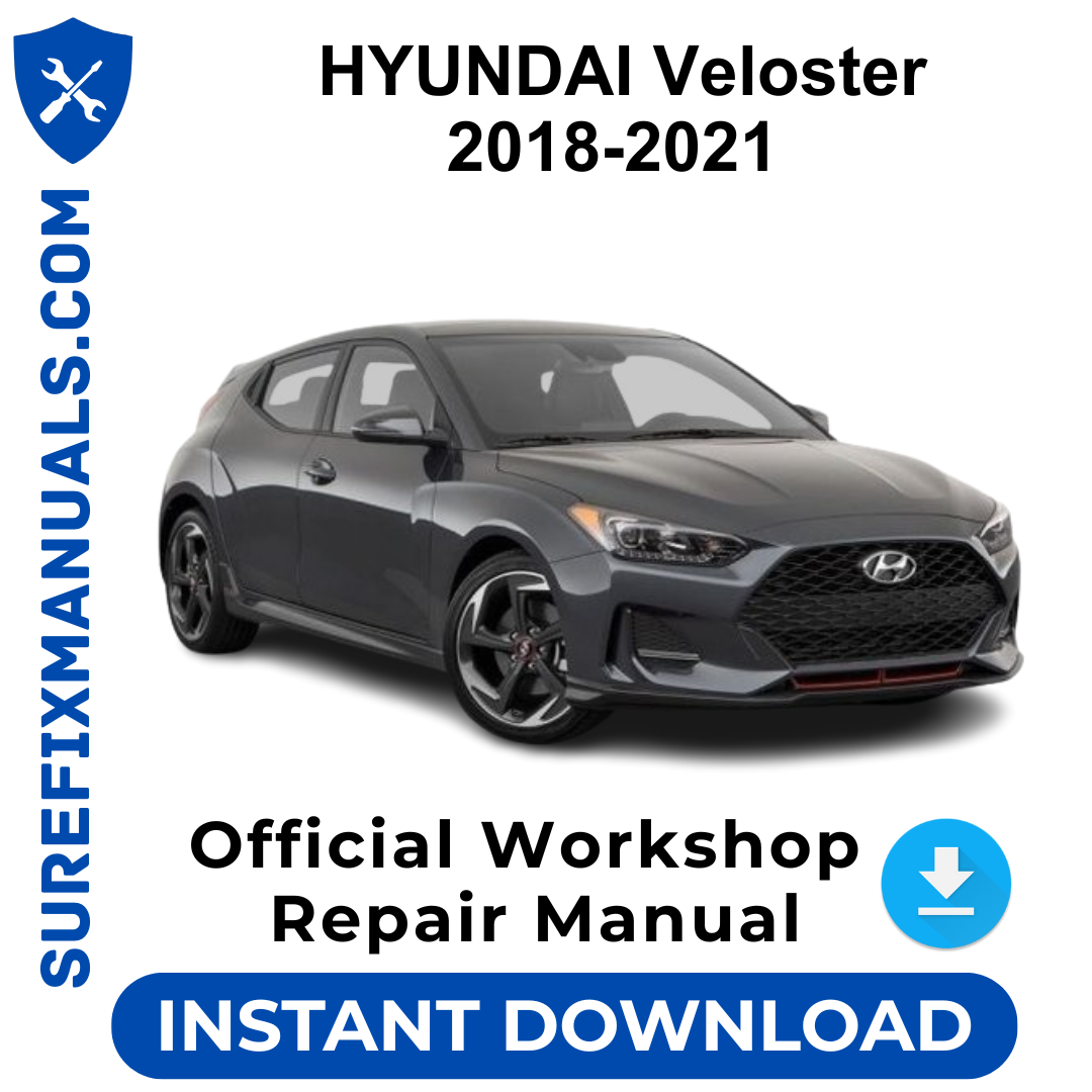HYUNDAI Veloster 2018-2021 Official Workshop Repair Manual
