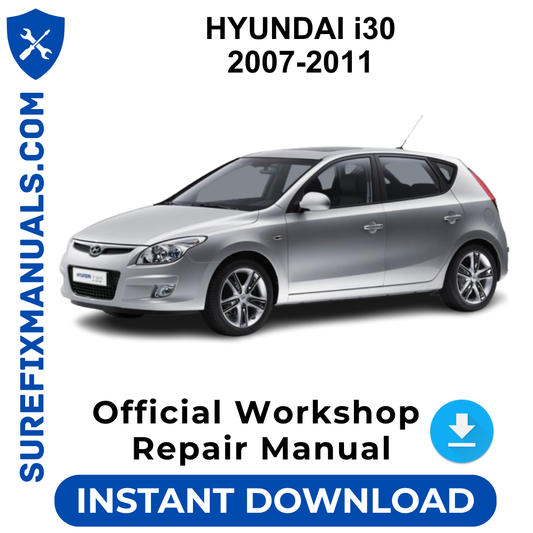HYUNDAI i30 2007-2011 Official Workshop Repair Manual