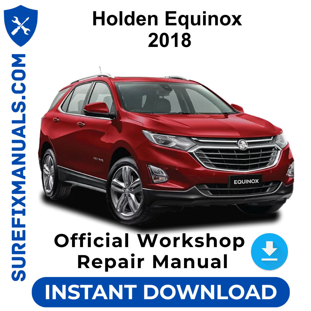 Holden Equinox 2018 Official Workshop Repair Manual