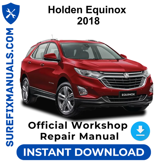 Holden Equinox 2018 Official Workshop Repair Manual