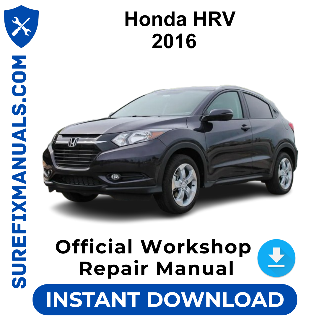 Honda HRV 2016 Official Workshop Repair Manual