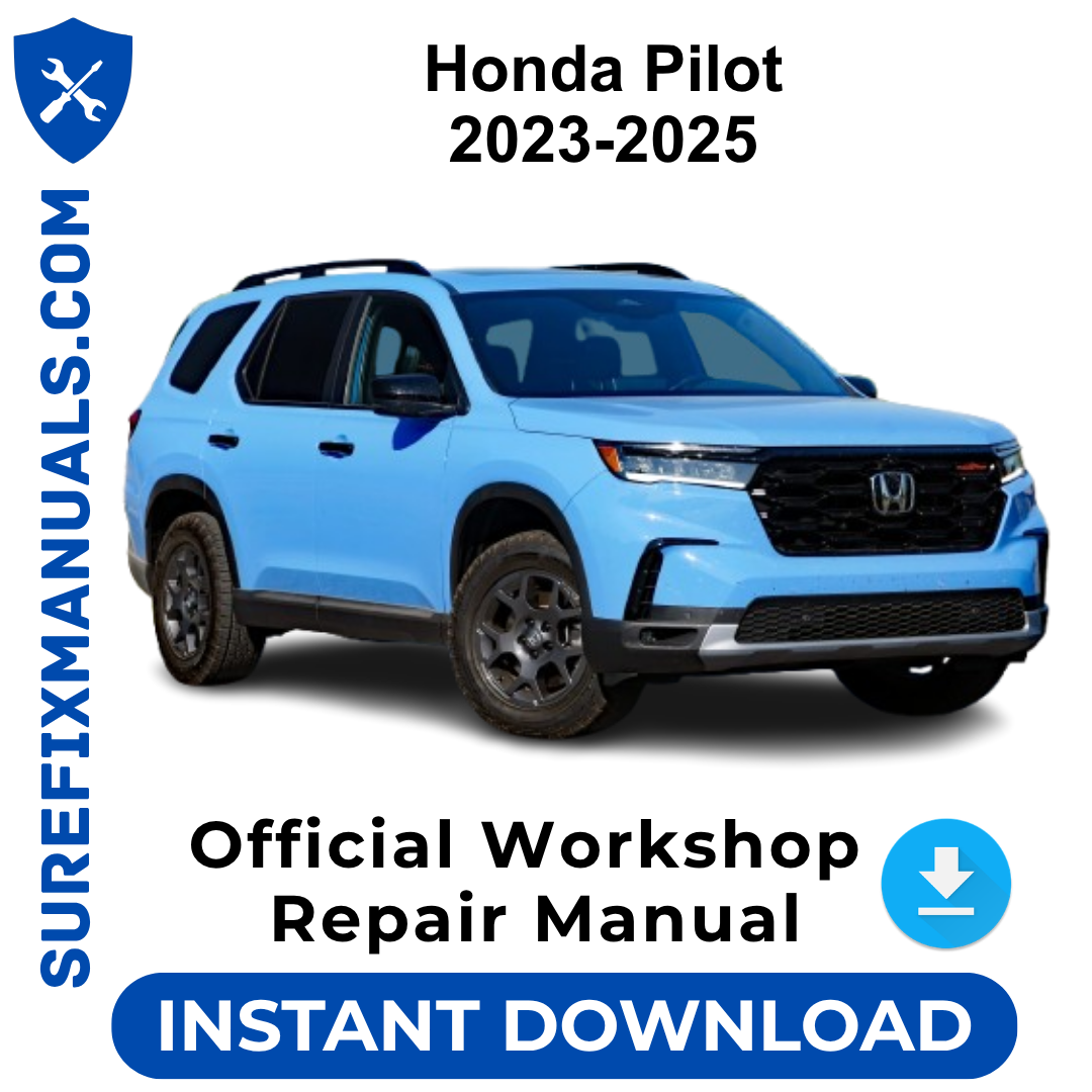Honda Pilot 2023-2025 Official Workshop Repair Manual