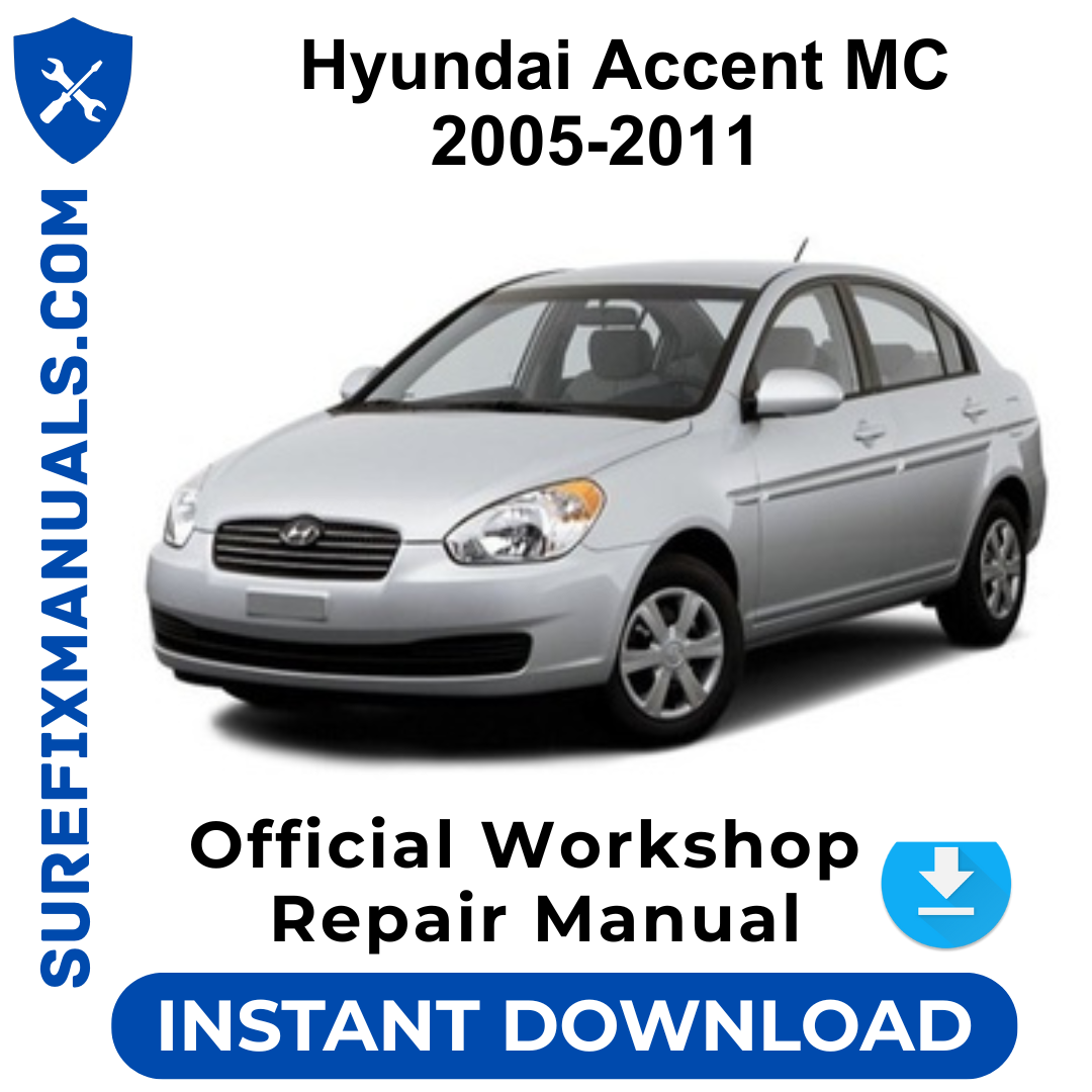 Hyundai Accent MC 2005-2011 Official Workshop Repair Manual
