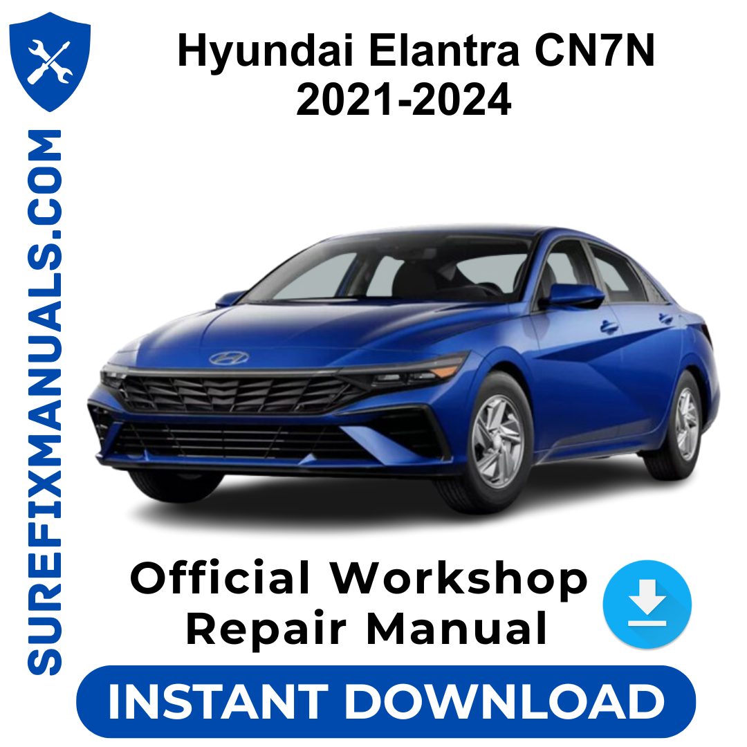 Hyundai Elantra CN7N 2021-2024 Official Workshop Repair Manual