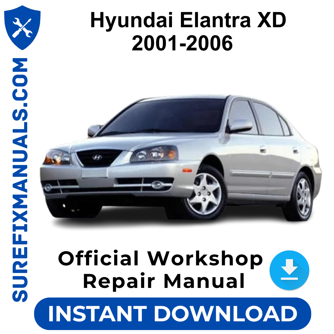Hyundai Elantra XD 2001-2006 Official Workshop Repair Manual