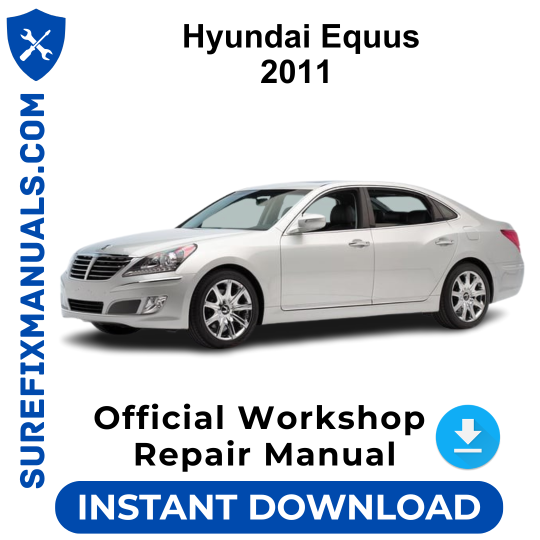 Hyundai Equus 2011 Official Workshop Repair Manual