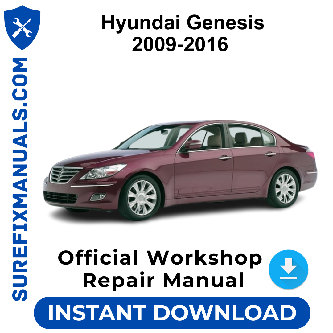 Hyundai Genesis 2009-2016 Official Workshop Repair Manual