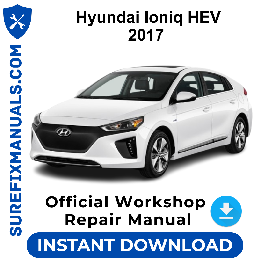 Hyundai Ioniq HEV 2017 Official Workshop Repair Manual