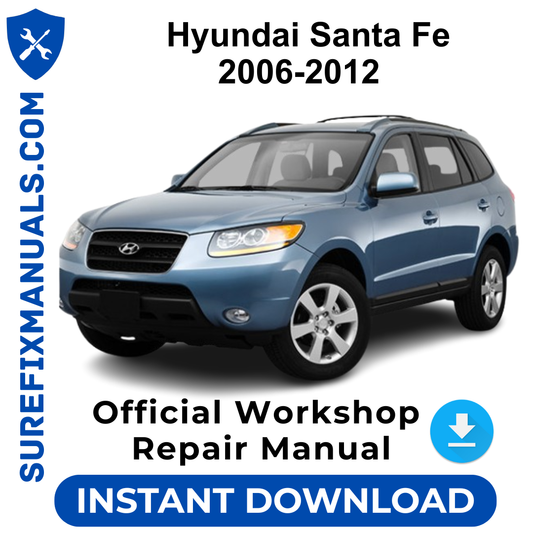 Hyundai Santa Fe 2006-2012 Official Workshop Repair Manual