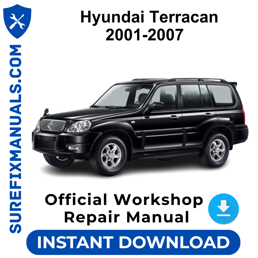 Hyundai Terracan 2001-2007 Official Workshop Repair Manual