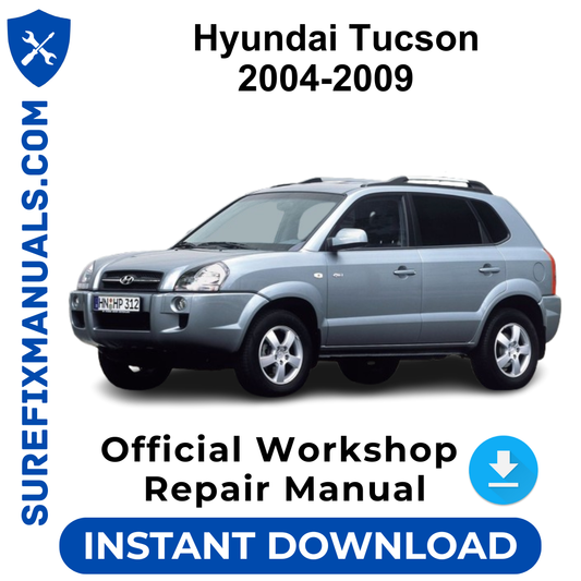 Hyundai Tucson 2004-2009 Official Workshop Repair Manual