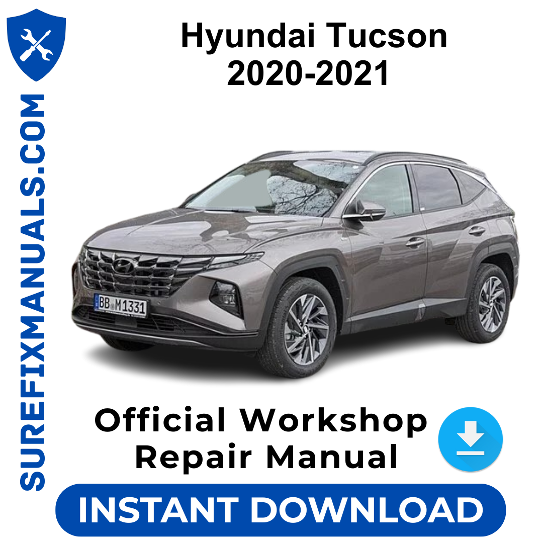 Hyundai Tucson 2020-2021 Official Workshop Repair Manual