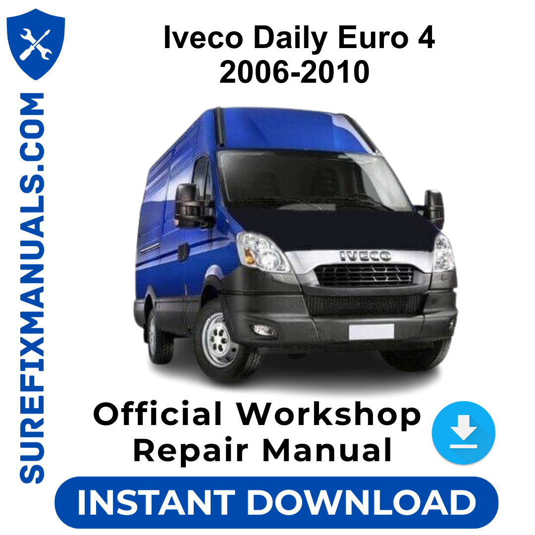 Iveco Daily Euro 4 2006-2010 Official Workshop Repair Manual