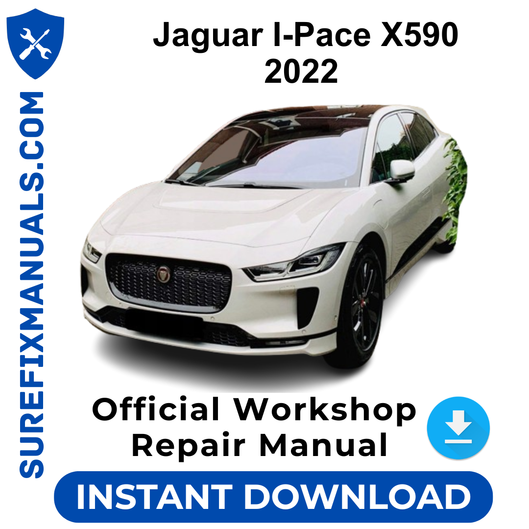 Jaguar I-Pace X590 2022 Official Workshop Repair Manual