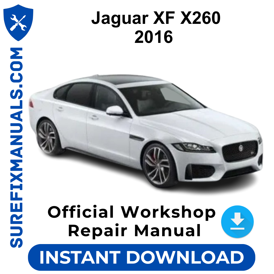 Jaguar XF X260 2016 Official Workshop Repair Manual