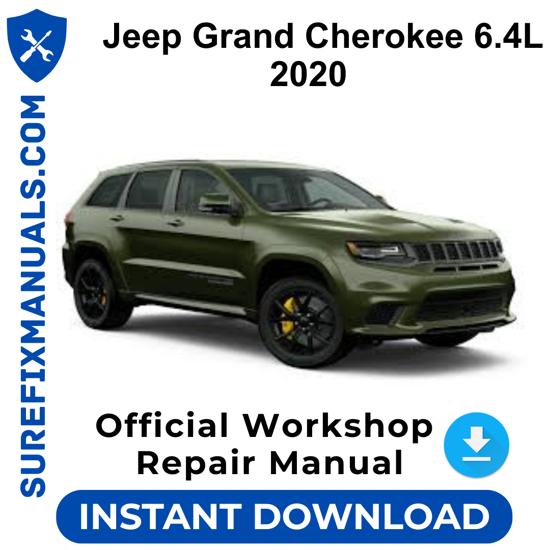 Jeep Grand Cherokee 6.4L 2020 Official Workshop Repair Manual