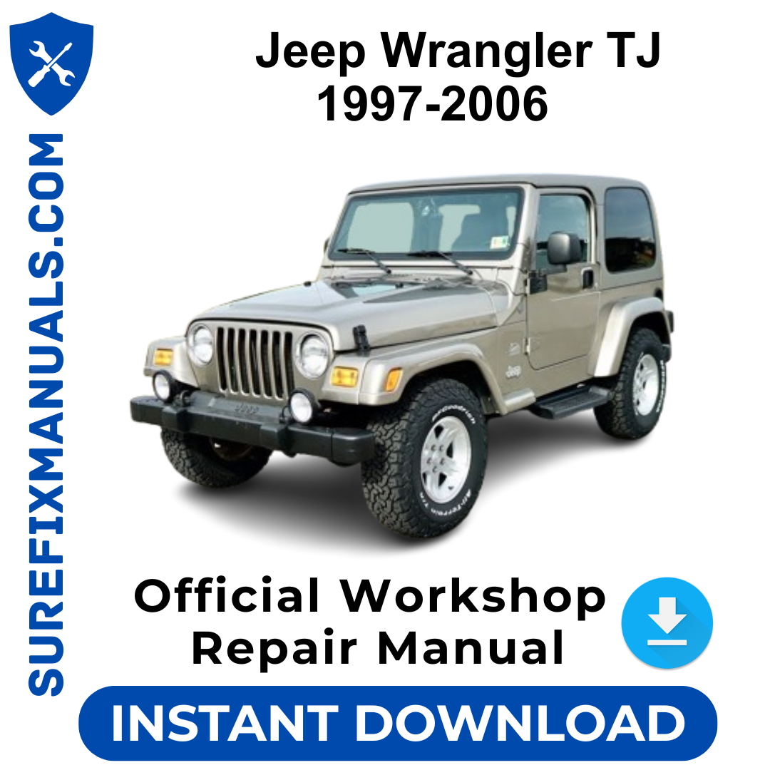 Jeep Wrangler TJ 1997-2006 Official Workshop Repair Manual