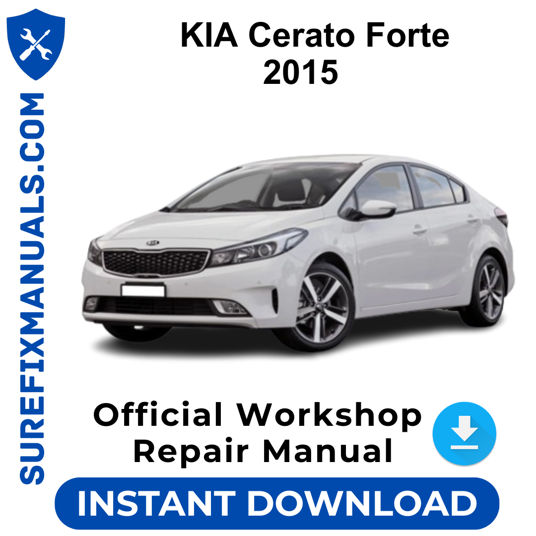 KIA Cerato Forte 2015 Official Workshop Repair Manual