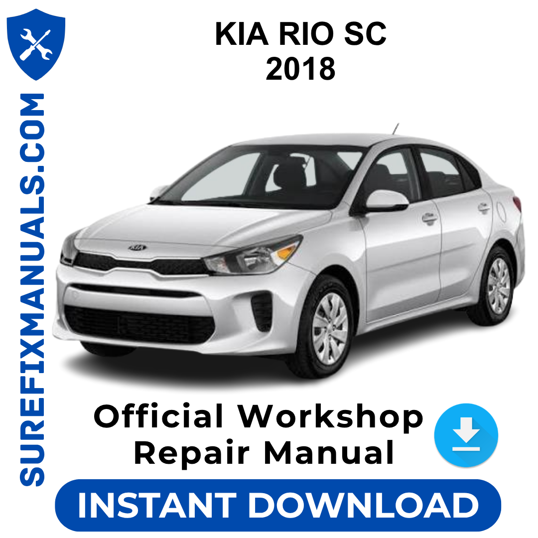 KIA RIO SC 2018-2020 Official Workshop Repair Manual
