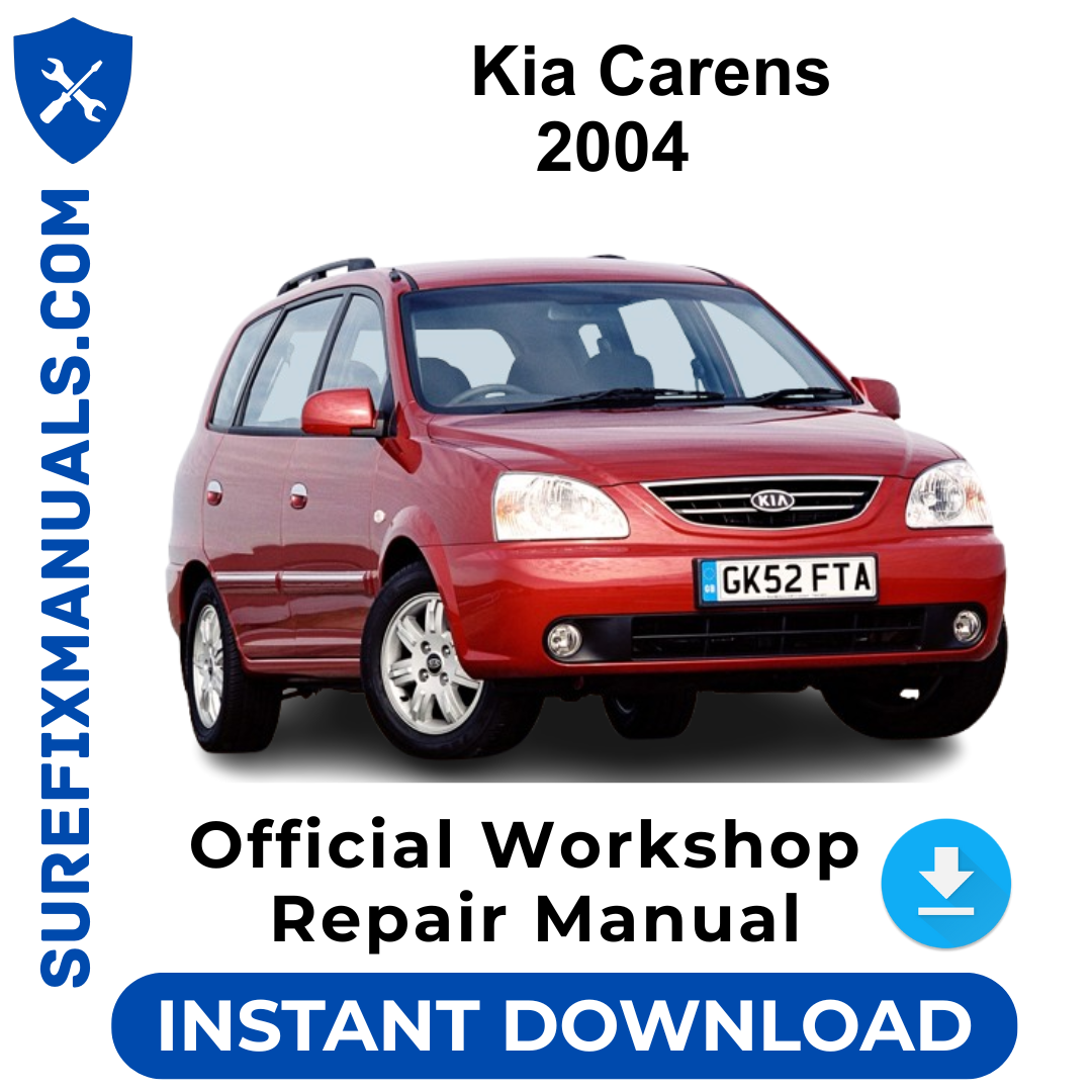 Kia Carens 2004 Official Workshop Repair Manual