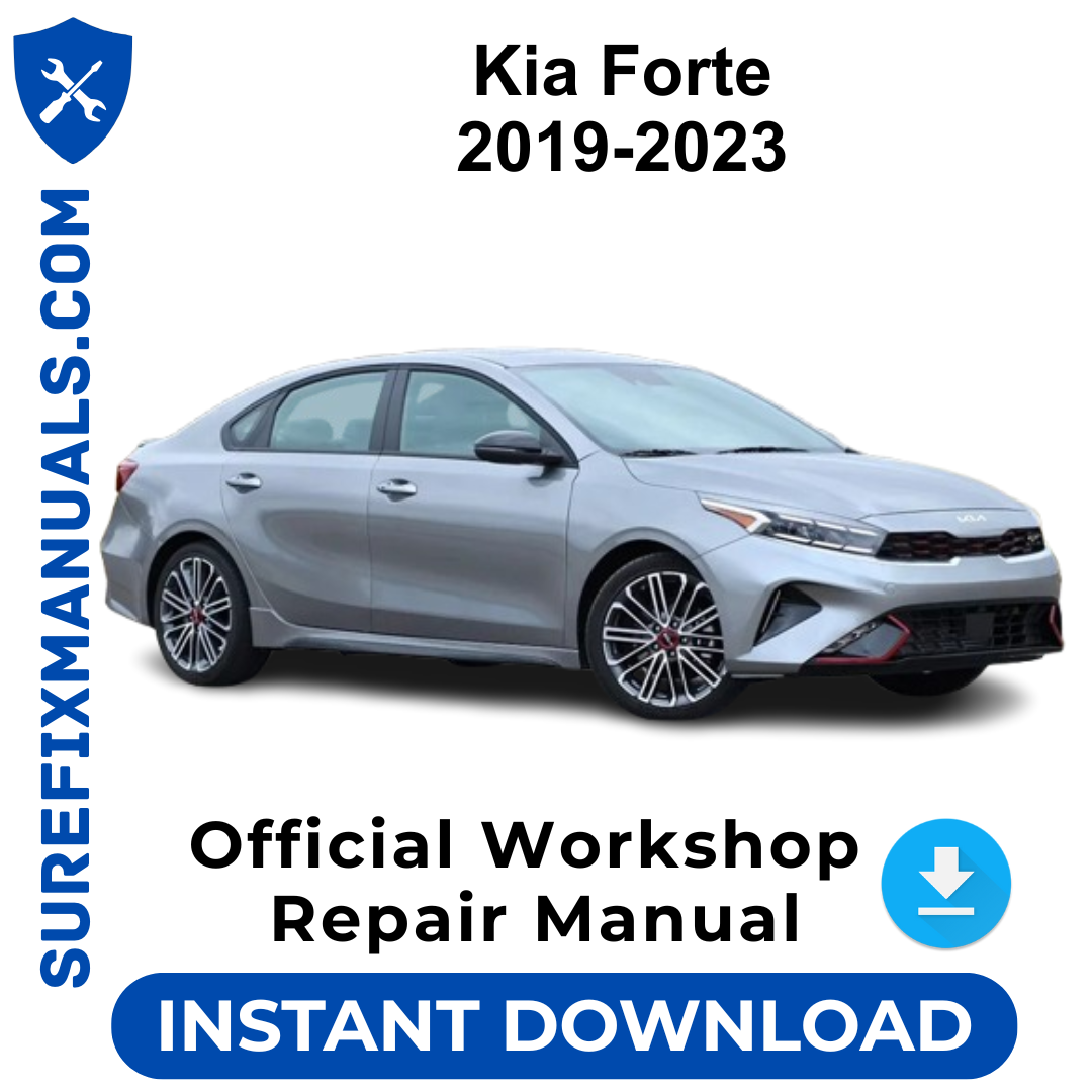 Kia Forte 2019-2023 Official Workshop Repair Manual