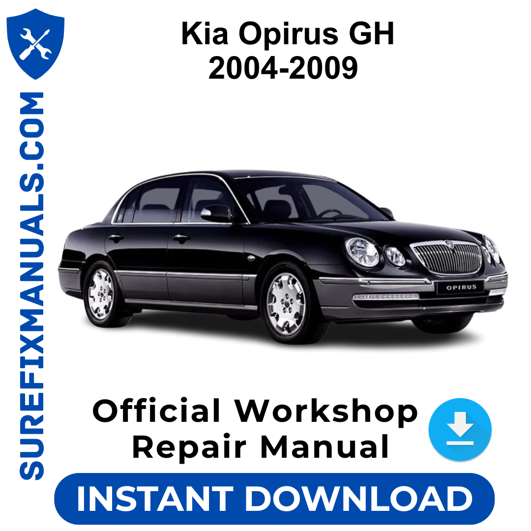 Kia Opirus GH 2004-2009 Official Workshop Repair Manual