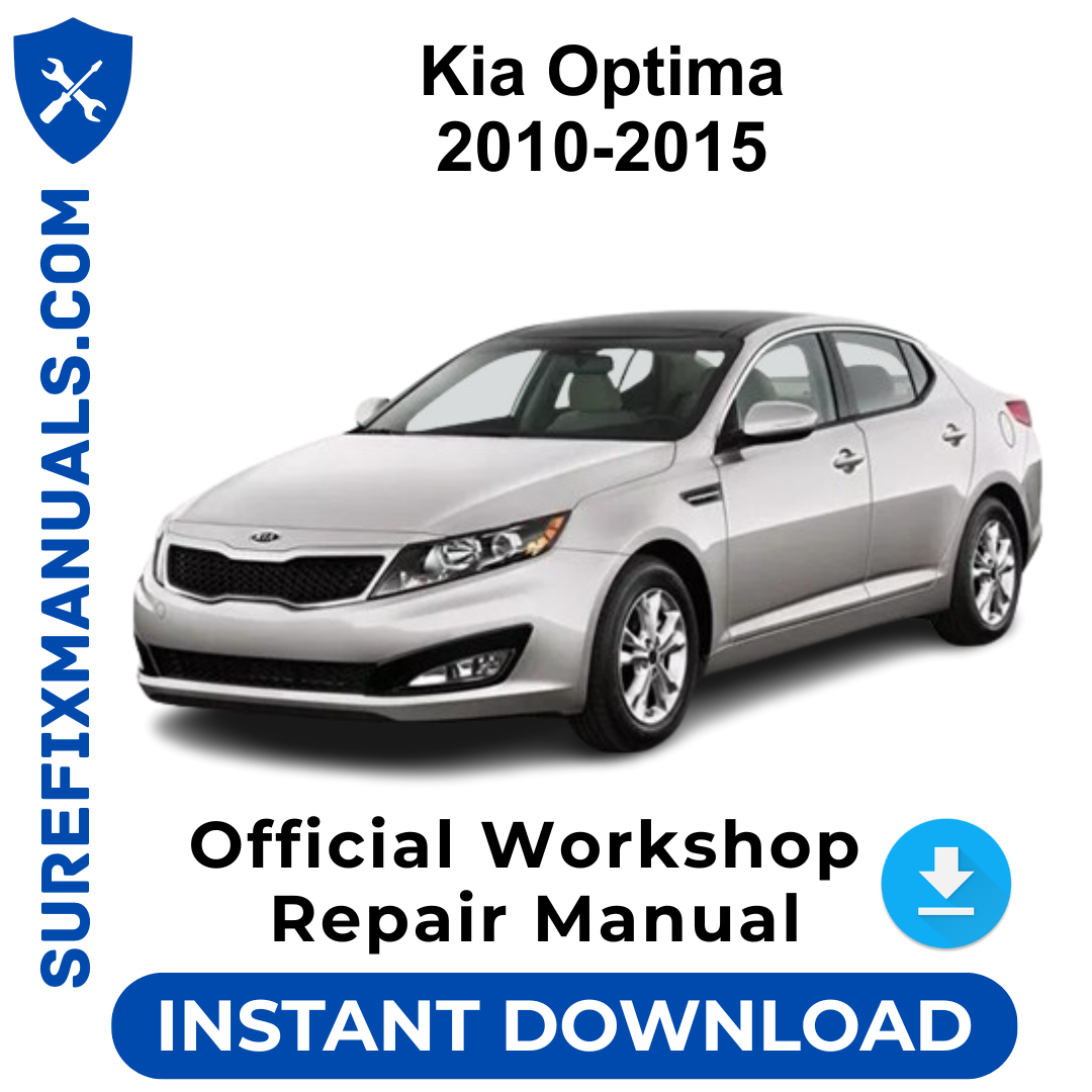 Kia Optima 2010-2015 Official Workshop Repair Manual