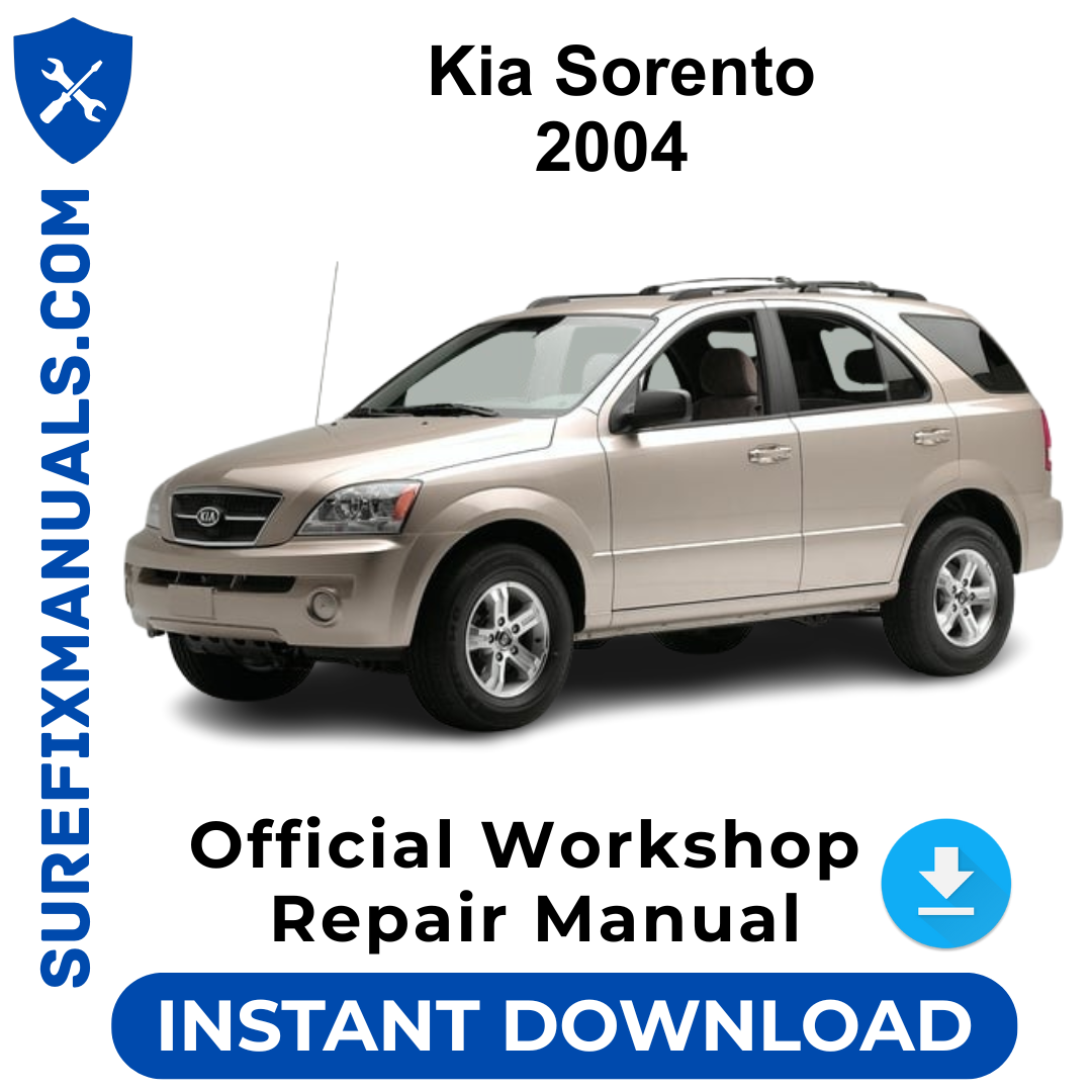 Kia Sorento 2004 Official Workshop Repair Manual