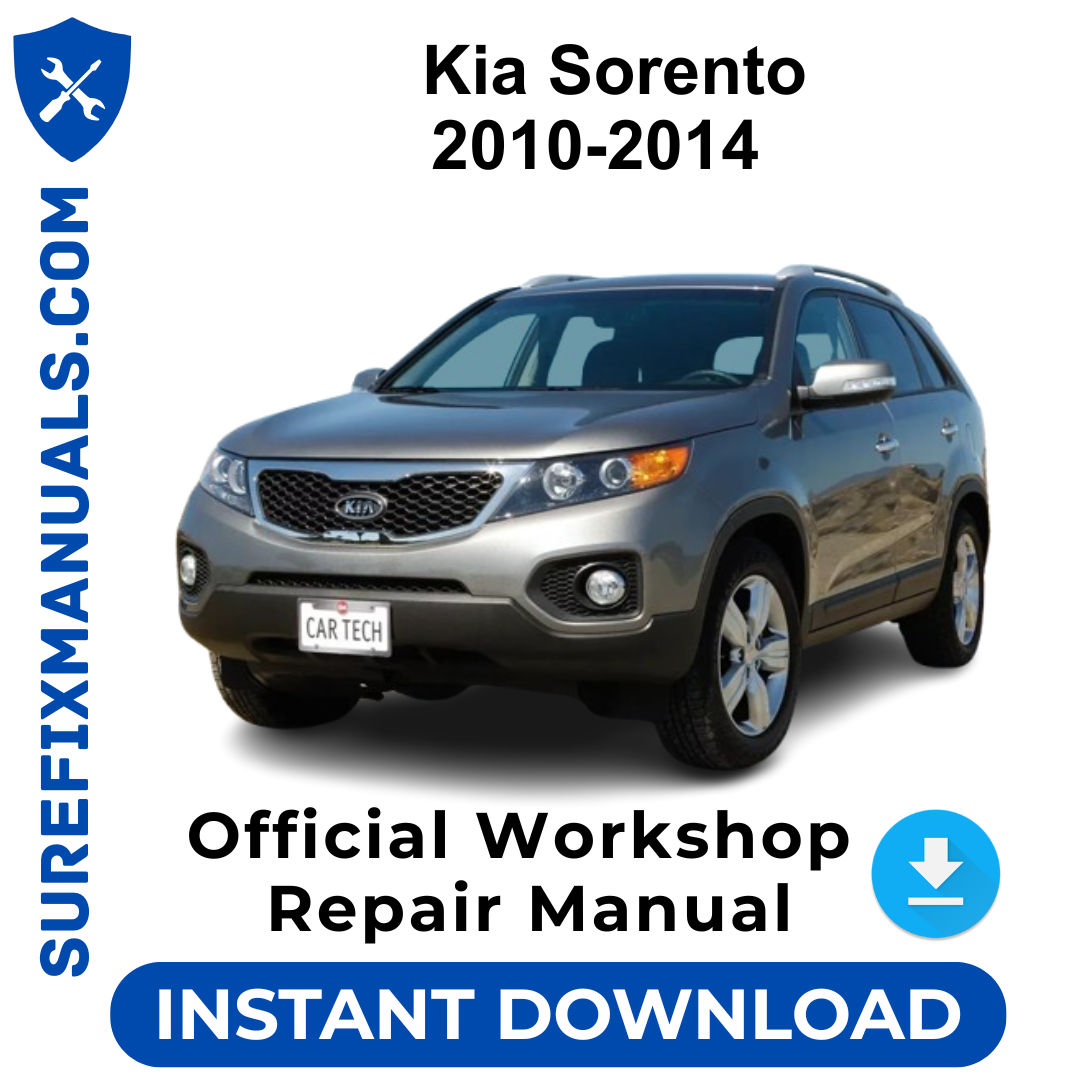Kia Sorento 2010-2014 Official Workshop Repair Manual