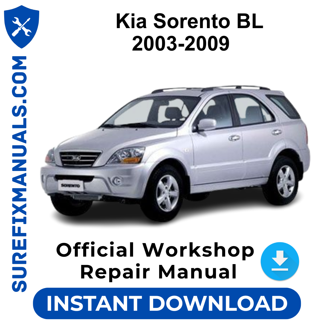 Kia Sorento BL 2003-2009 Official Workshop Repair Manual