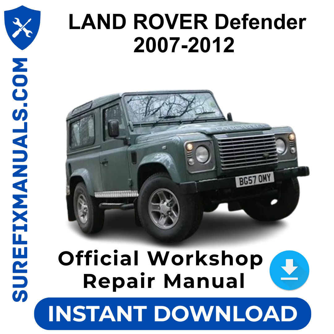 LAND ROVER Defender 2007-2012 Official Workshop Repair Manual