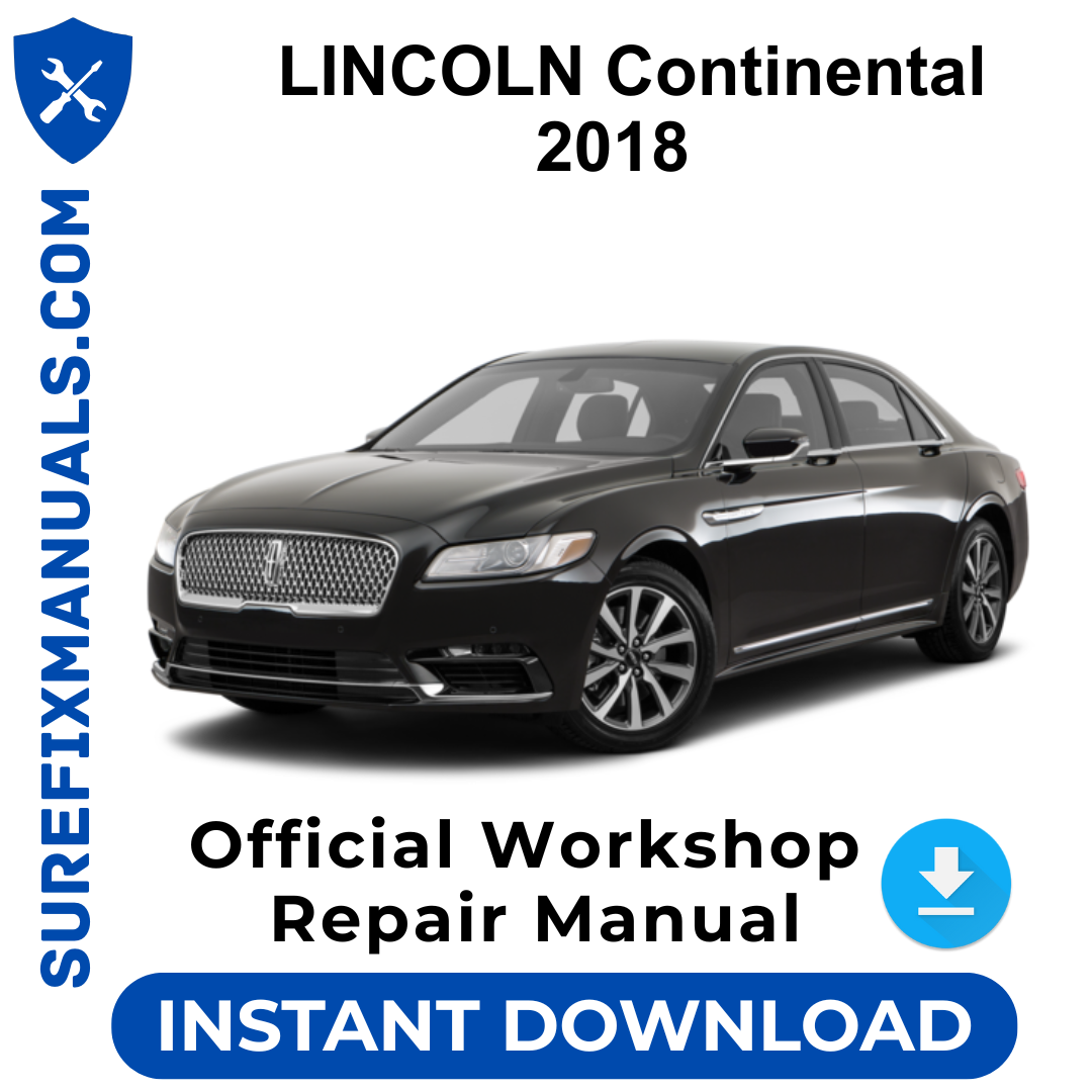 LINCOLN Continental 2018 Official Workshop Repair Manual