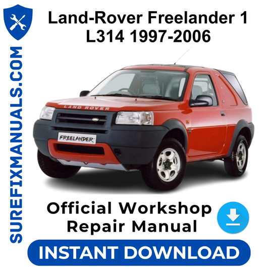 Land-Rover Freelander 1 L314 1997-2006 Official Workshop Repair Manual